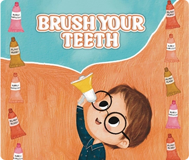 Brush Your Teeth Brush Your Teeth