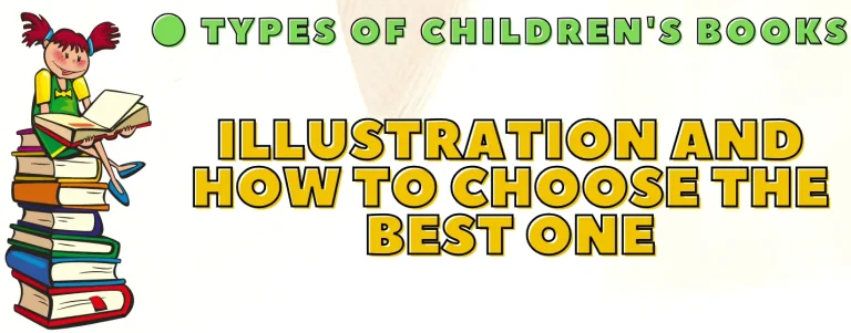 Types of Children’s Books: Illustration and How to Choose the Best One