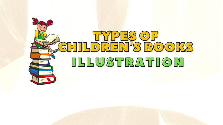 Types of Children’s Books: Illustration and How to Choose the Best One
